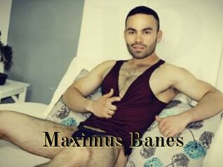 Maximus_Banes