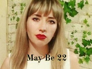 May_Be_22