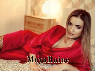 MayaRaine