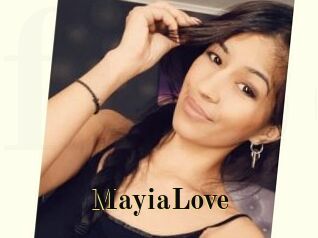 MayiaLove