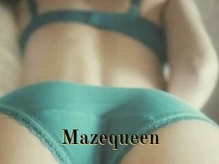 Mazequeen