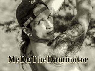 MeDuTheDominator