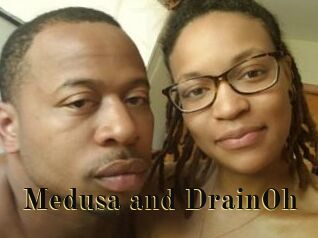 Medusa_and_DrainOh