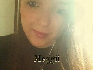 Meggii