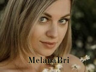 MelanaBri