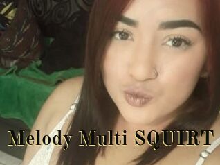 Melody_Multi_SQUIRT