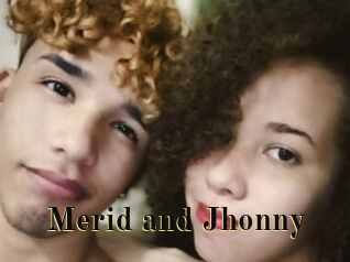 Merid_and_Jhonny