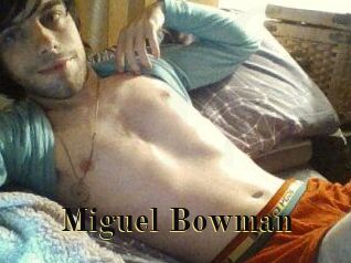 Miguel_Bowman