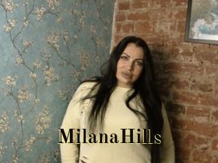 MilanaHills