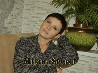 MilanaSecret
