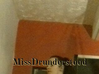MissDrunderstood