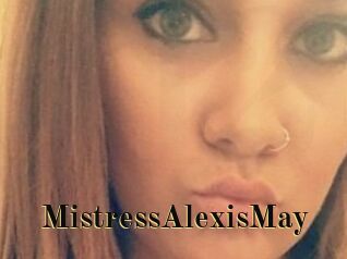 MistressAlexisMay