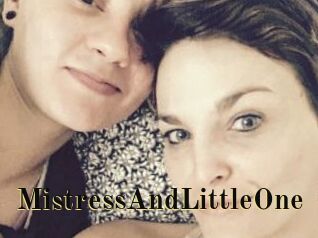 MistressAndLittleOne