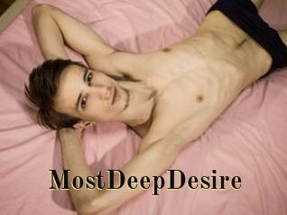 MostDeepDesire