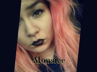 Mousiee