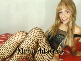Mrbitchlatints