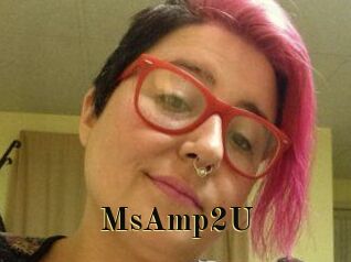 MsAmp2U