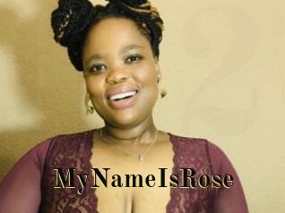 MyNameIsRose