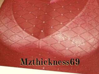 Mzthickness69