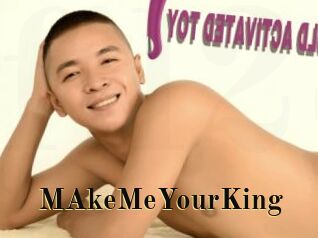 MAkeMeYourKing