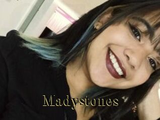 Madystones