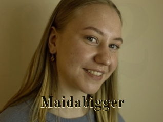 Maidabigger