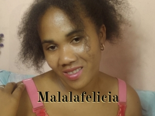 Malalafelicia