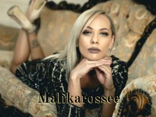 Malikarossee