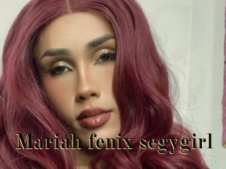 Mariah_fenix_segygirl