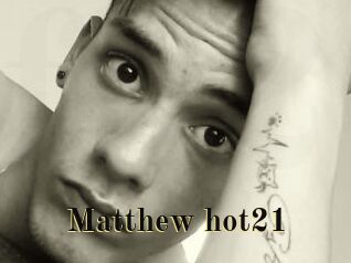 Matthew_hot21