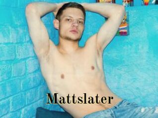 Mattslater