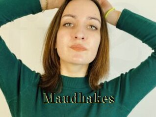 Maudhakes