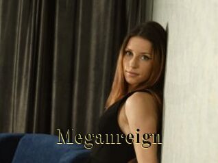 Meganreign