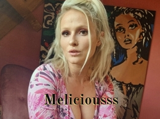 Meliciousss