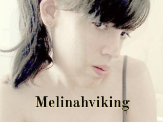 Melinahviking