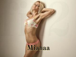 Mianaa