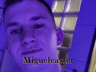 Miguelcaster