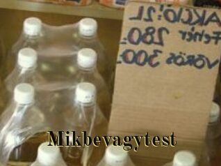 Mikbevagytest