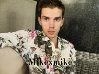 Mikexmike