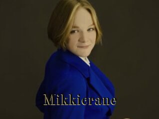 Mikkicrane