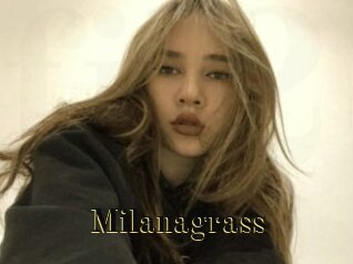 Milanagrass