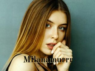 Milanamurrr