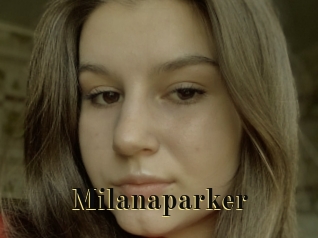 Milanaparker