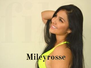 Mileyrosse