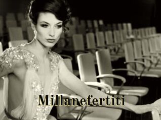 Millanefertiti