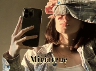 Miriatrue
