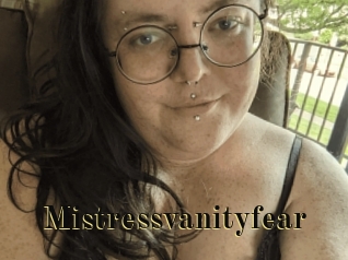 Mistressvanityfear