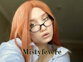Mistyfevere