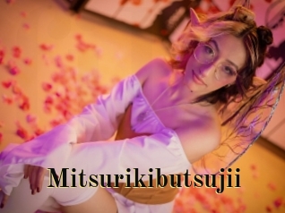 Mitsurikibutsujii