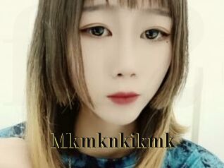 Mkmknkikmk
